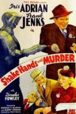 Watch Shake Hands with Murder Megavideo