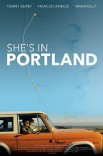 Watch She\'s in Portland Megavideo