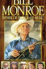 Watch Bill Monroe Father of Bluegrass Music Megavideo