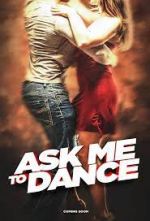 Watch Ask Me to Dance Megavideo