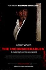 Watch The Inconsiderables: Last Exit Out of Hollywood Megavideo