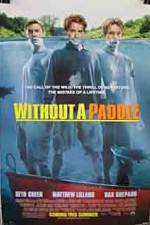 Watch Without a Paddle Megavideo