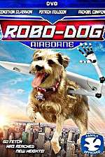 Watch Robo-Dog: Airborne Megavideo