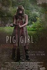 Watch Pig Girl Megavideo