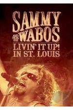 Watch Sammy Hagar and The Wabos Livin\' It Up! Live in St. Louis Megavideo