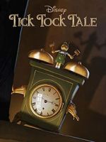 Watch Tick Tock Tale (Short 2015) Megavideo