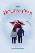 Watch Holiday Fear Megavideo