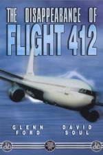 Watch The Disappearance of Flight 412 Megavideo