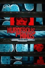 Watch Murderous Minds: Rose West Megavideo