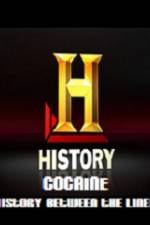 Watch History Channel Cocaine History Between the Lines Megavideo