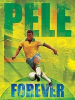 Watch Pele Forever Megavideo