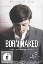 Watch Born Naked (MLB) Megavideo