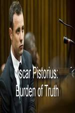 Watch Oscar Pistorius Burden of Truth Megavideo