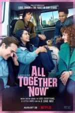 Watch All Together Now Megavideo