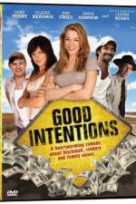 Watch Good Intentions Megavideo