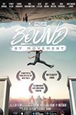 Watch Bound By Movement Megavideo