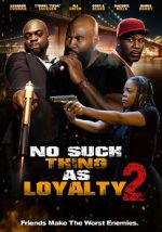 Watch No such thing as loyalty 2 Megavideo