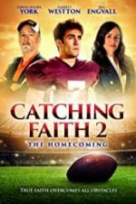 Watch Catching Faith 2 Megavideo