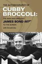 Watch Cubby Broccoli: The Man Behind Bond Megavideo