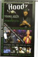 Watch Hoodz  Young Jeezy  The Raw Streets Of ATL Megavideo