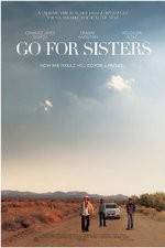 Watch Go for Sisters Megavideo