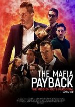 Watch The Mafia: Payback (Short 2019) Megavideo