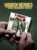 Watch Hidden Heroes: The Nisei Soldiers of WWII Megavideo