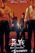 Watch Once Upon a Time in Shanghai Megavideo