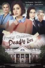 Watch Pretty Cheaters, Deadly Lies Megavideo