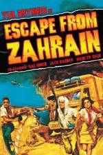 Watch Escape from Zahrain Megavideo
