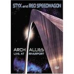Watch Styx and Reo Speedwagon: Arch Allies - Live at Riverport Megavideo
