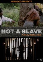 Watch Not a Slave Megavideo