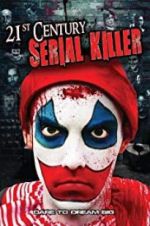 Watch 21st Century Serial Killer Megavideo