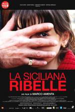 Watch La siciliana ribelle Megavideo