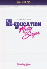 Watch The Re-Education of Molly Singer Megavideo