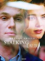 Watch Stalking Laura Megavideo