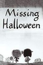 Watch Missing Halloween Megavideo