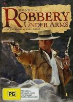 Watch Robbery Under Arms Megavideo