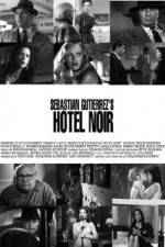 Watch Hotel Noir Megavideo