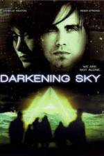 Watch Darkening Sky Megavideo