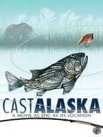 Watch Cast Alaska Megavideo