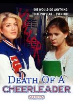 Watch Death of a Cheerleader Megavideo