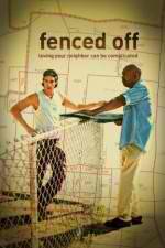 Watch Fenced Off Megavideo