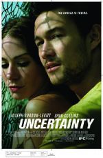Watch Uncertainty Megavideo