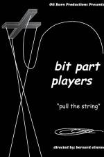 Watch Bit Part Players Megavideo