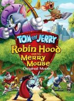 Watch Tom and Jerry: Robin Hood and His Merry Mouse Megavideo