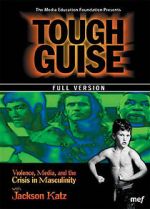 Watch Tough Guise: Violence, Media & the Crisis in Masculinity Megavideo