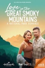 Watch Love in the Great Smoky Mountains: A National Park Romance Megavideo