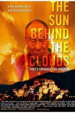 Watch The Sun Behind the Clouds Tibet's Struggle for Freedom Megavideo