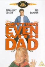 Watch Getting Even with Dad Megavideo